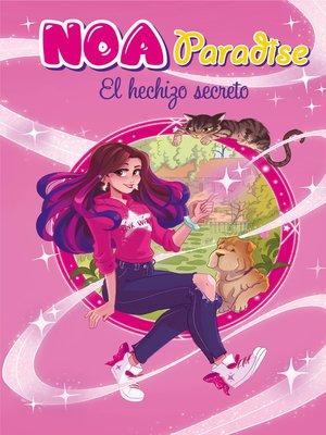 cover image of El hechizo secreto (Noa Paradise 1)